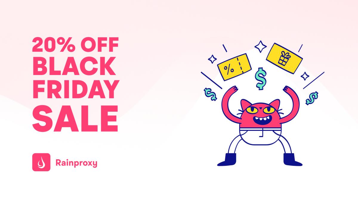 Rainproxy Black Friday 2022 Has Started!